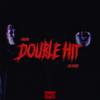 TheRealJayBee - DOUBLE HIT