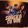 Dj Rayan - Solteiro Eu Vim