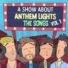 A Show About Anthem Lights - Mumbling Rap