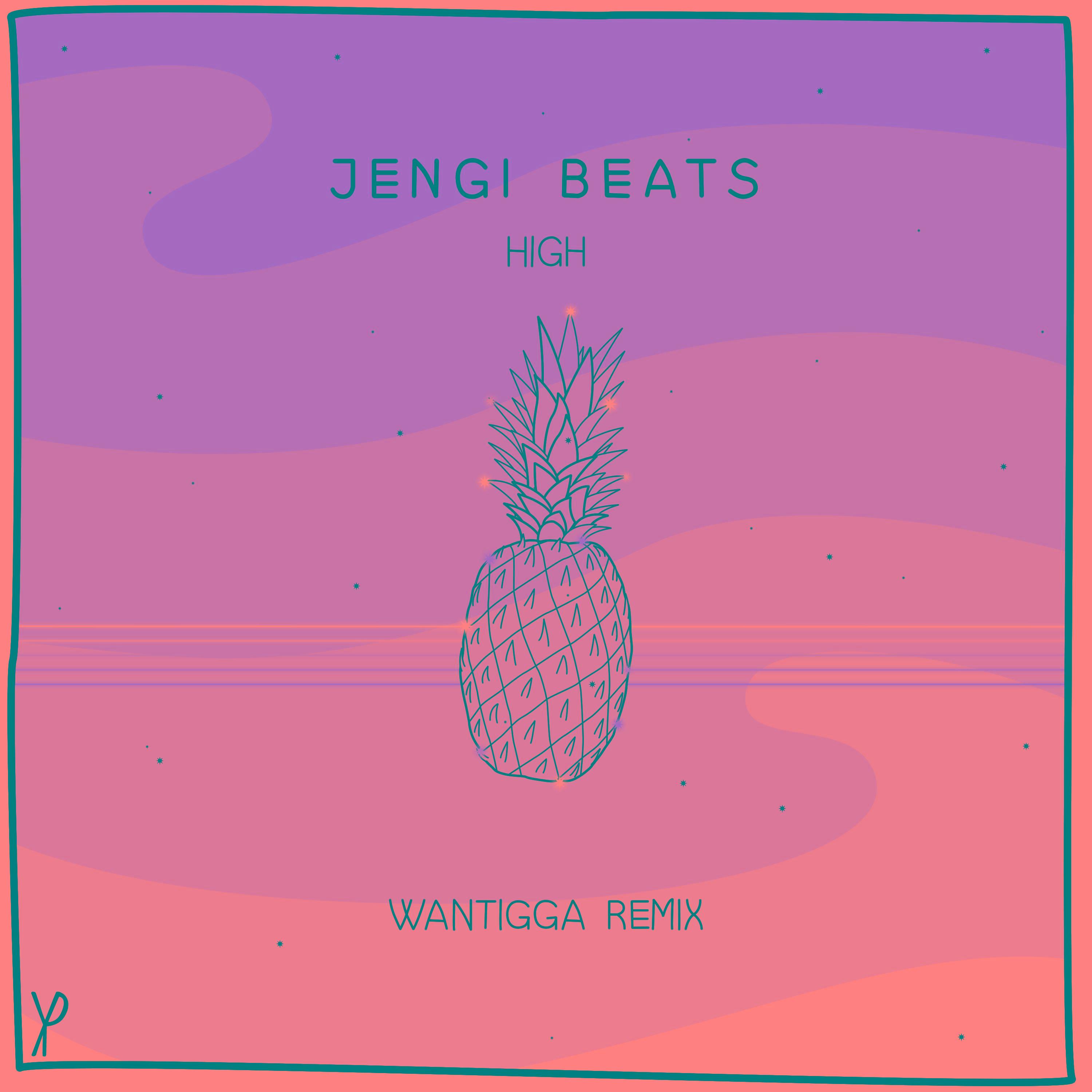 High (Wantigga Remix)