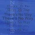 There's No Way专辑