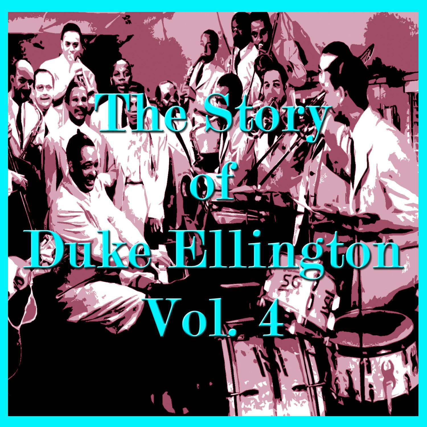 The Story of Duke Ellington, Vol. 4专辑