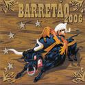 Barretão 2006专辑