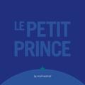 Le Petit Prince