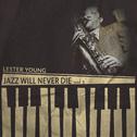 Jazz Will Never Die, Vol. 1专辑