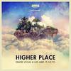 Higher Place (Tujamo Remix)