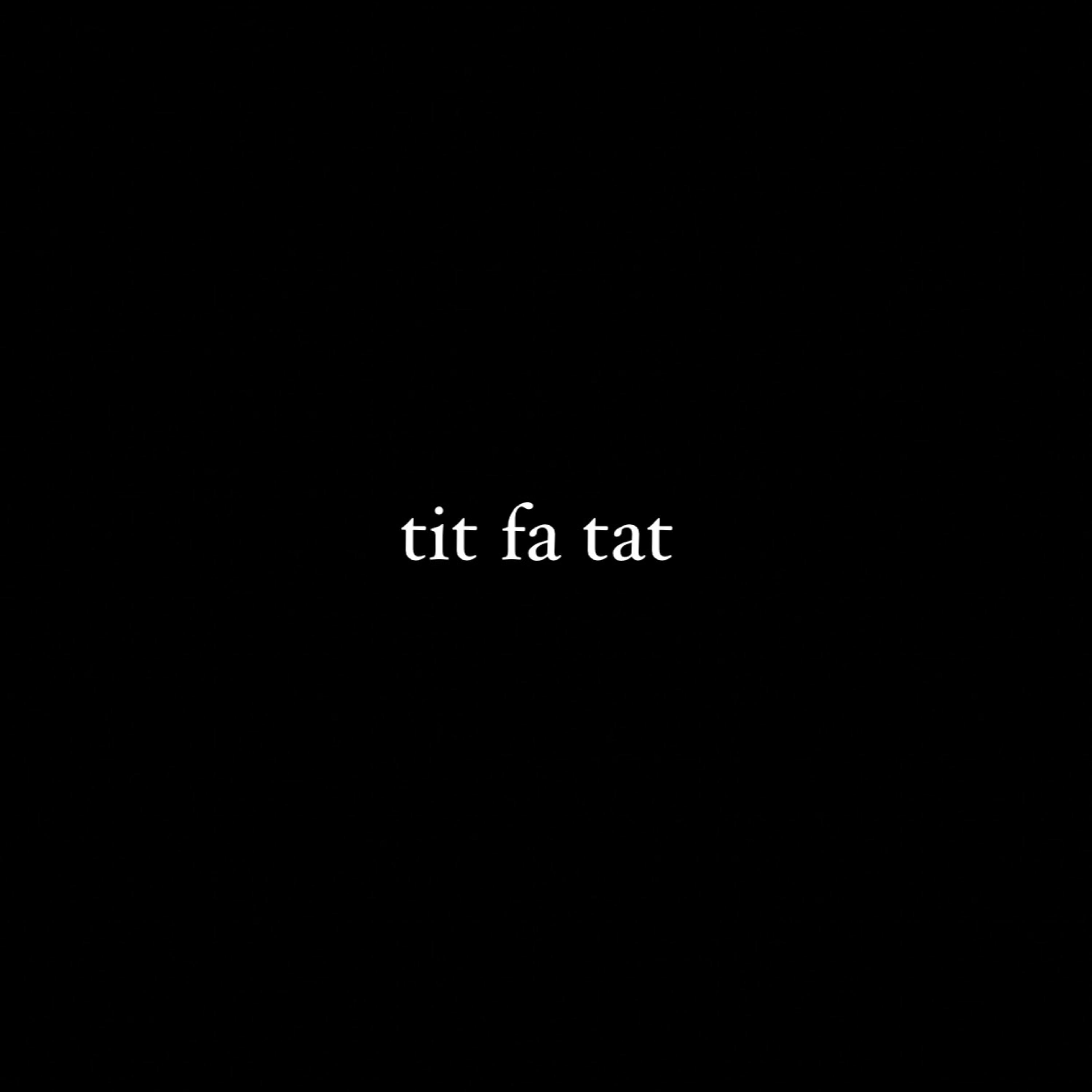 Tit Fa Tat