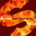 Fatality (Quintino Edit)专辑