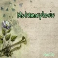 Metamorphosis (Explicit)