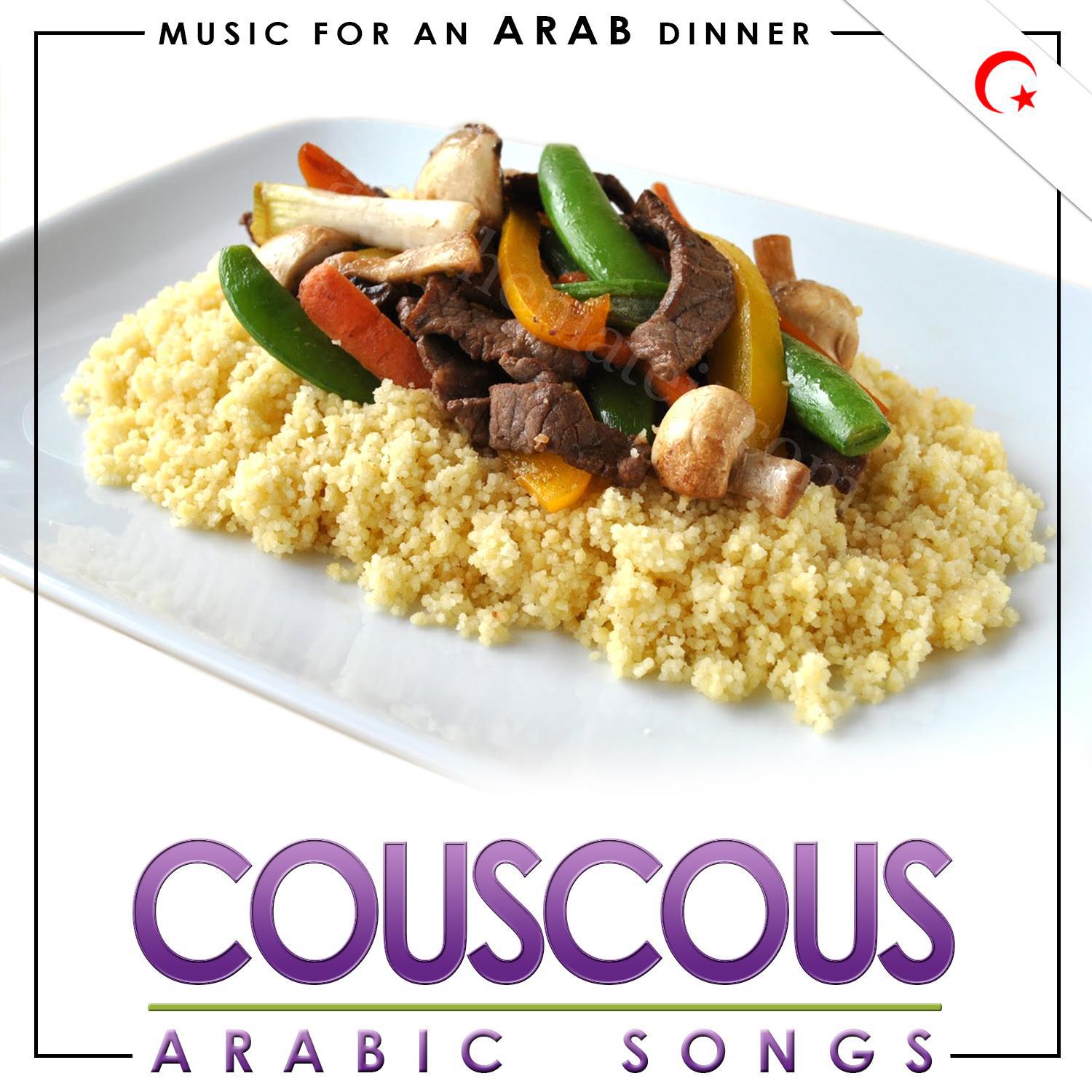 Music for an Arab Dinner. Cuscus Arabic Songs专辑