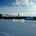 Hometown's song