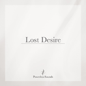 Lost Desire专辑