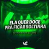 DJ Vilão DS - Ela Quer Doce pra Ficar Soltinha