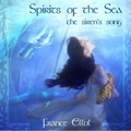Spirits of the Sea: The Siren's Song
