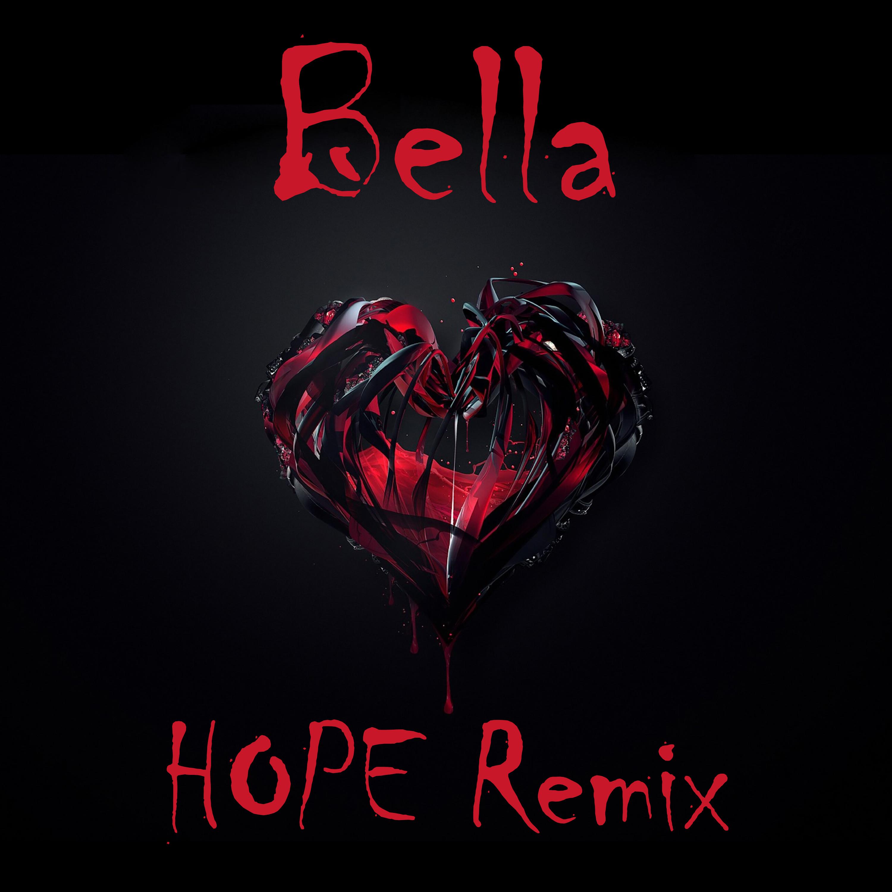 Bella (Remix)