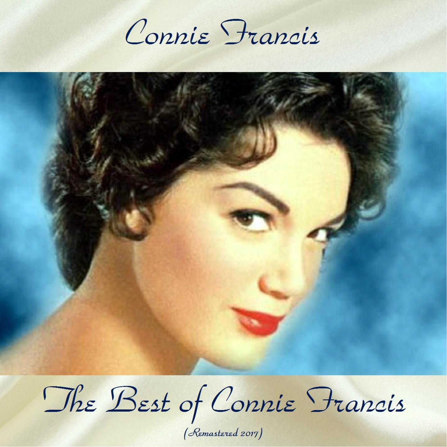 The Best of Connie Francis (All Tracks Remastered)