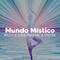 Mundo Místico - Musica para Relaxar a Mente专辑