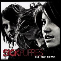 SICK PUPPIES - All THE SAME