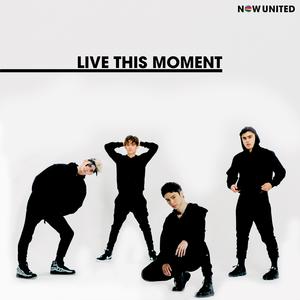 Now United - Live This Moment (Pre-V) 带和声伴奏