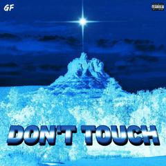 DONT' TOUCH