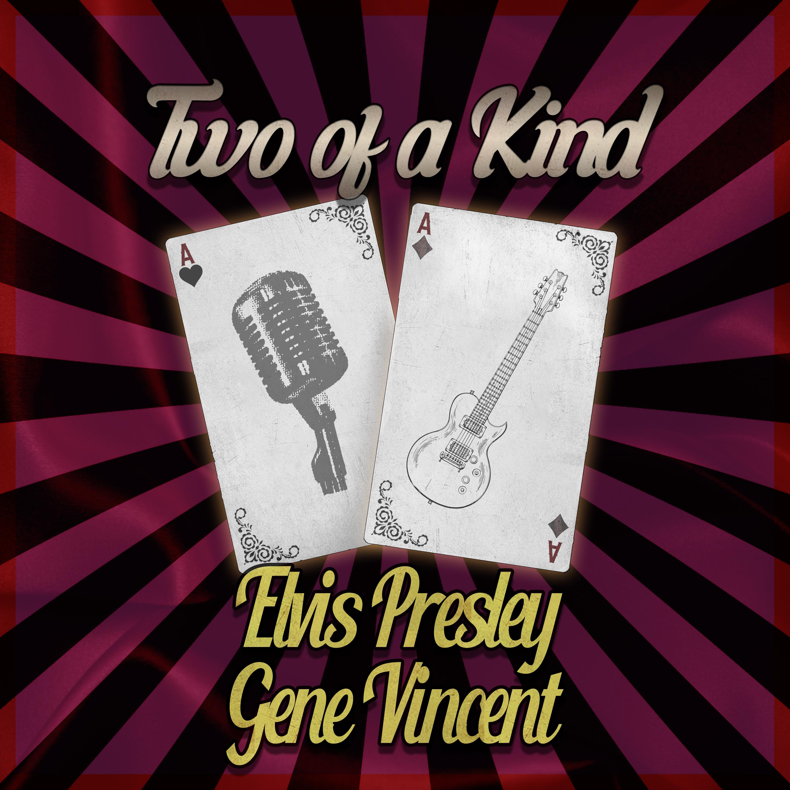 Two of a Kind: Elvis Presley & Gene Vincent