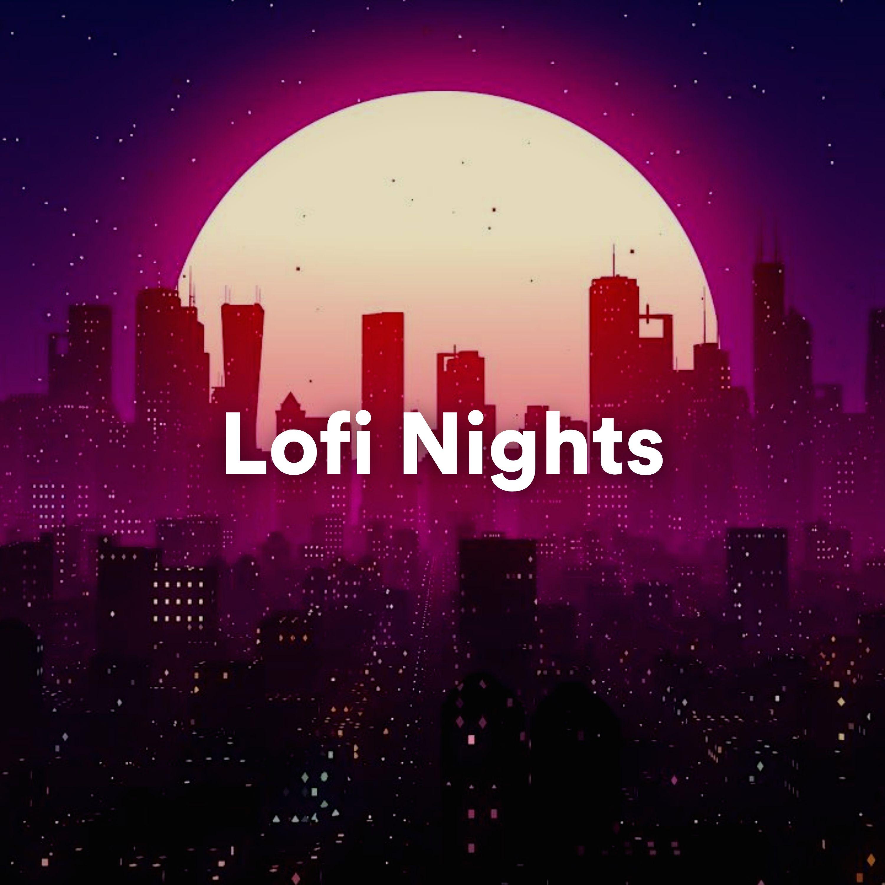 Lofi Nights