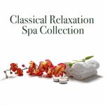 Classical Spa Relaxation Collection专辑