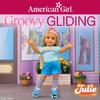 American Girl - Groovy Gliding