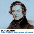 Schumann: Piano Concerto and Carnaval de Vienne