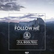 Follow Me (YJL Boolteg)