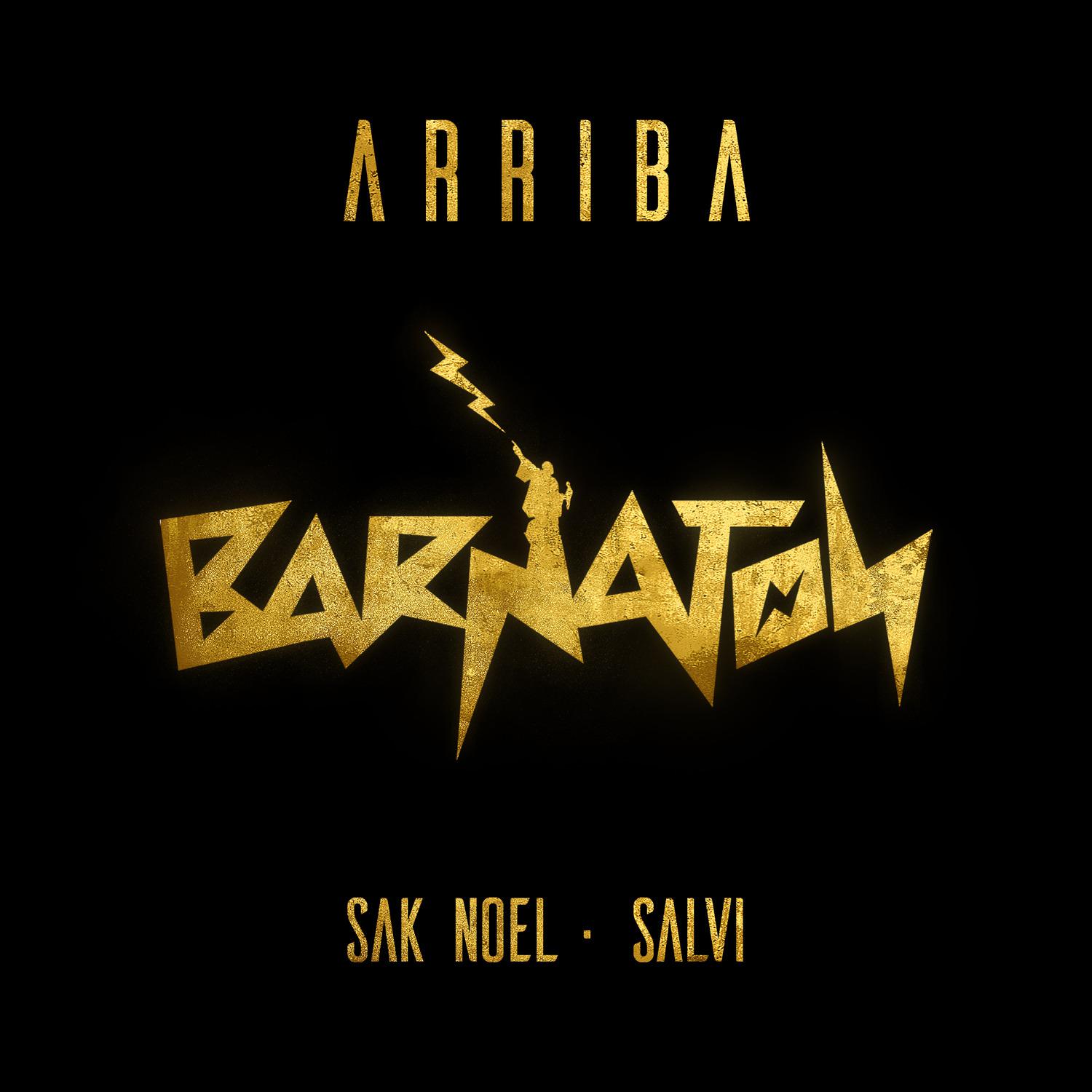 Sak Noel - Arriba