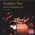 ProjeKct Two: Live in Northampton, MA July 1, ...专辑