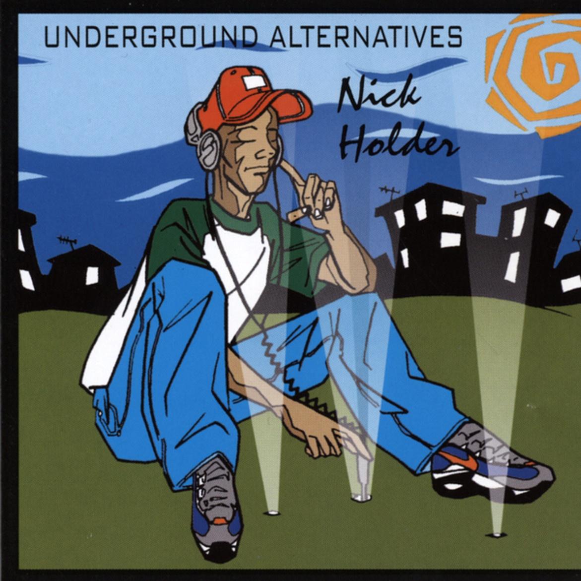 Underground Alternatives