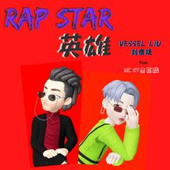 RAP STAR 英雄