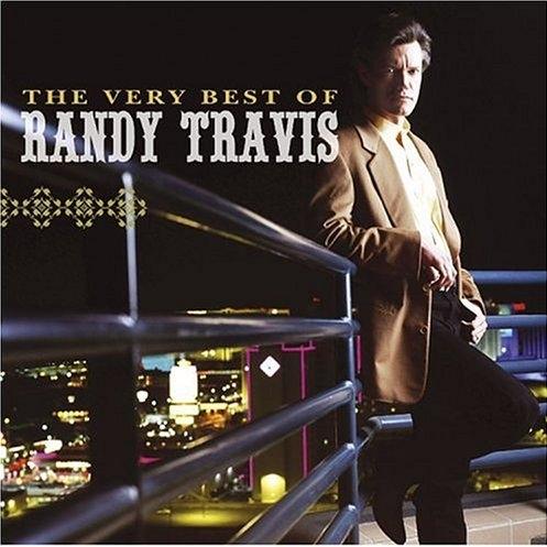 The Very Best Of Randy Travis