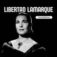 Libertad Lamarque - The Essential