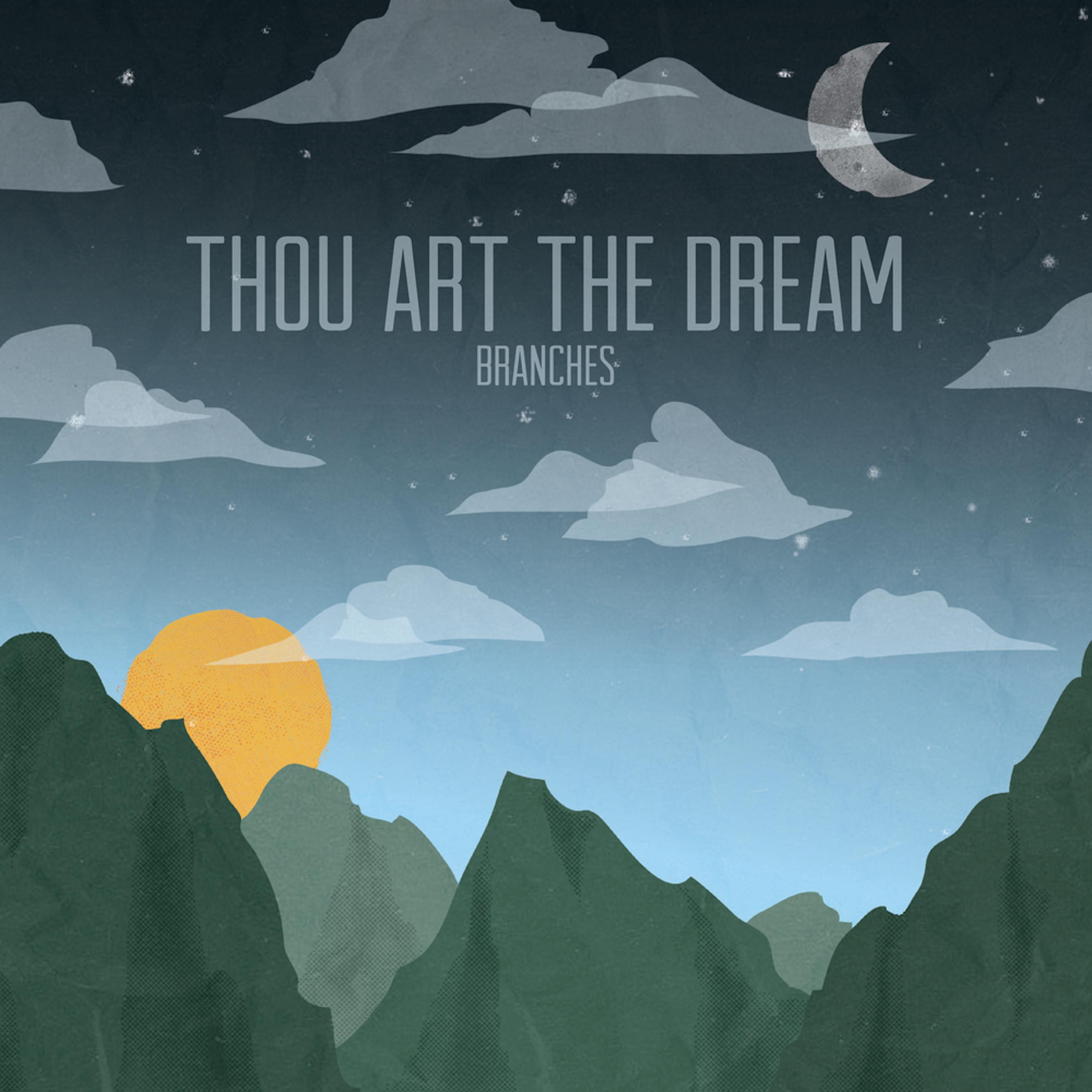Thou Art the Dream