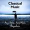 Classical Music: Any Time, Any Place, Anywhere专辑