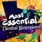 Most Essential Classical Masterpieces专辑