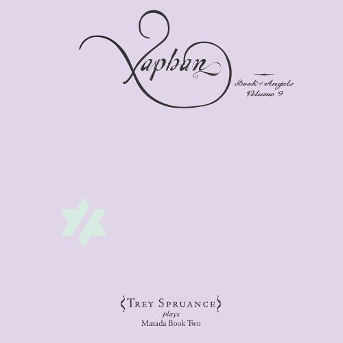 Xaphan: The Book of Angels, Vol. 9