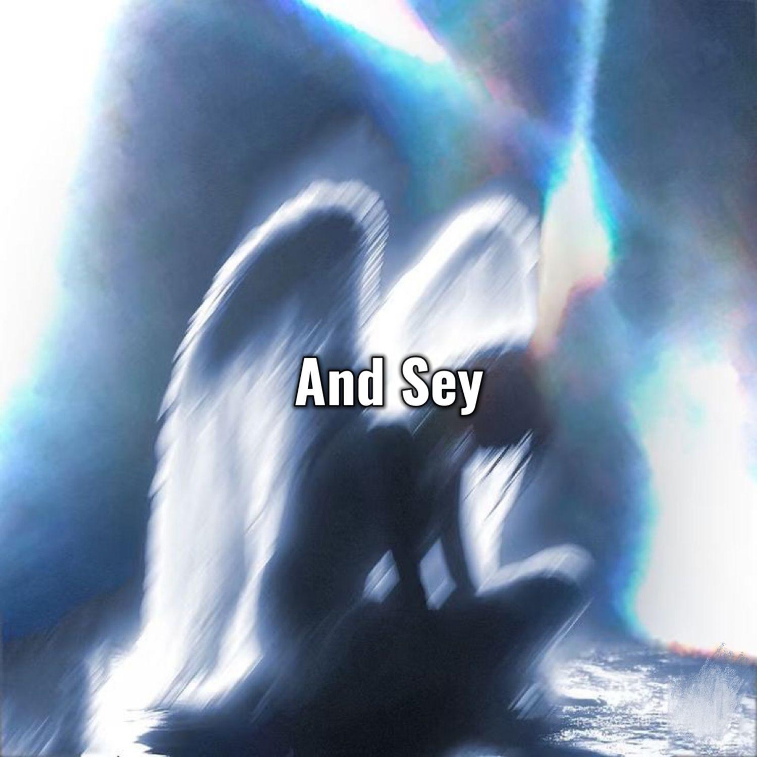And Sey
