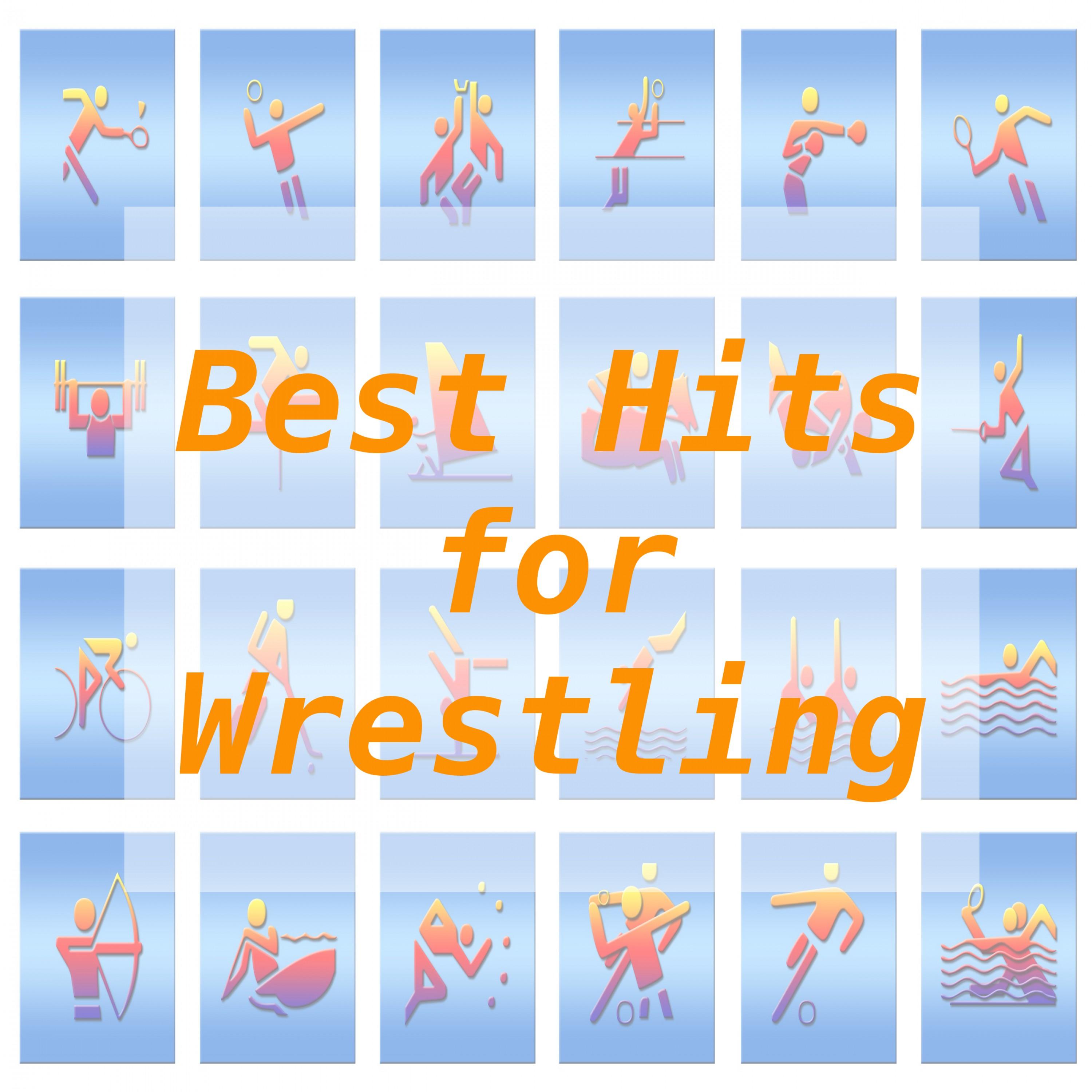 Best Hits for Wrestling