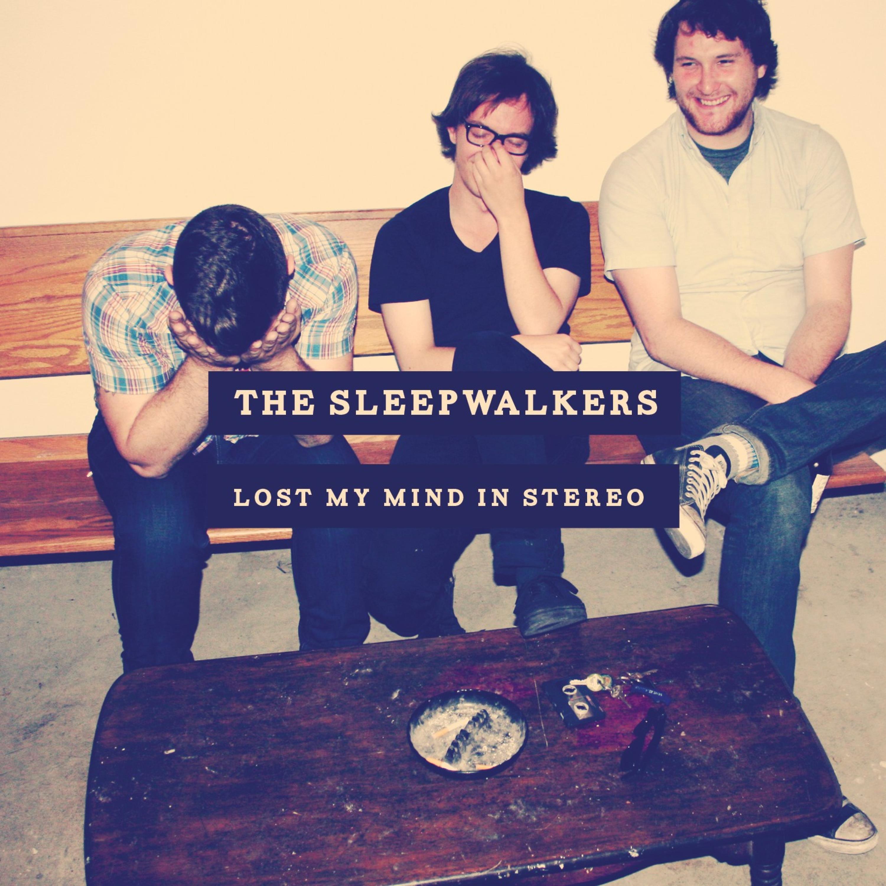 The Sleepwalkers - Come Around