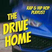 The Drive Home: Rap & Hip Hop Playlist