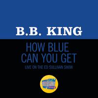 《How Blue Can You Get》—BB King 高品质纯伴奏