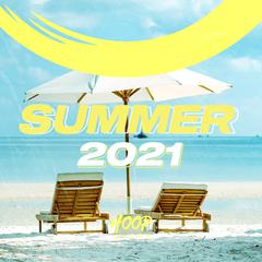 Summer 2021: The Best Dance, Pop, Future House Music by Hoop Records