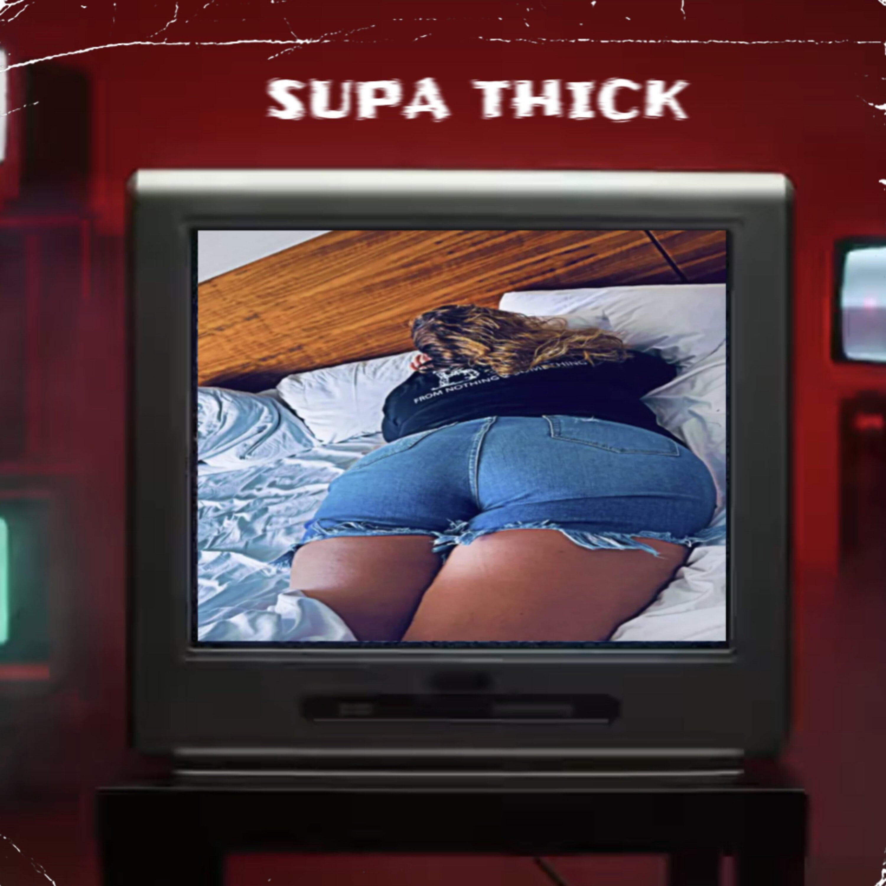 Supa Thick