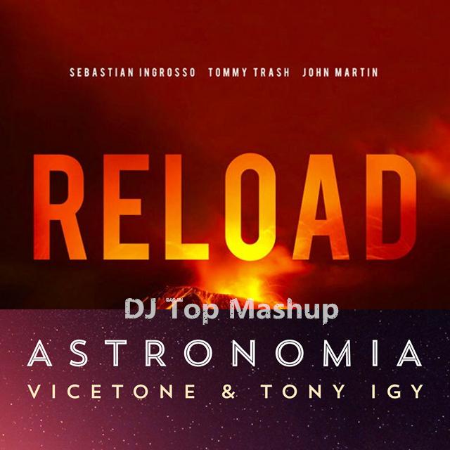 Reload x Astronomia 2014 (DJ Top Mashup)专辑