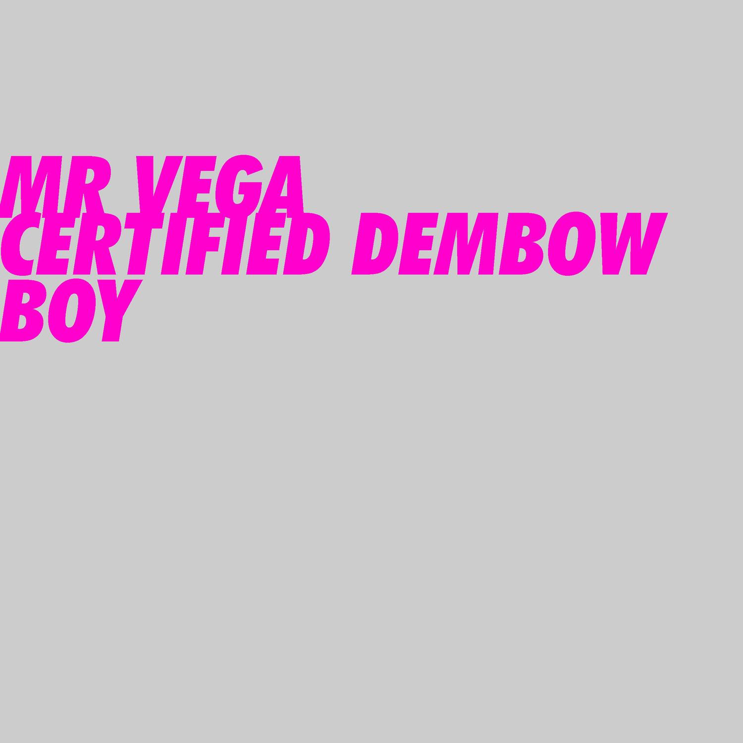 Certified Dembow Boy