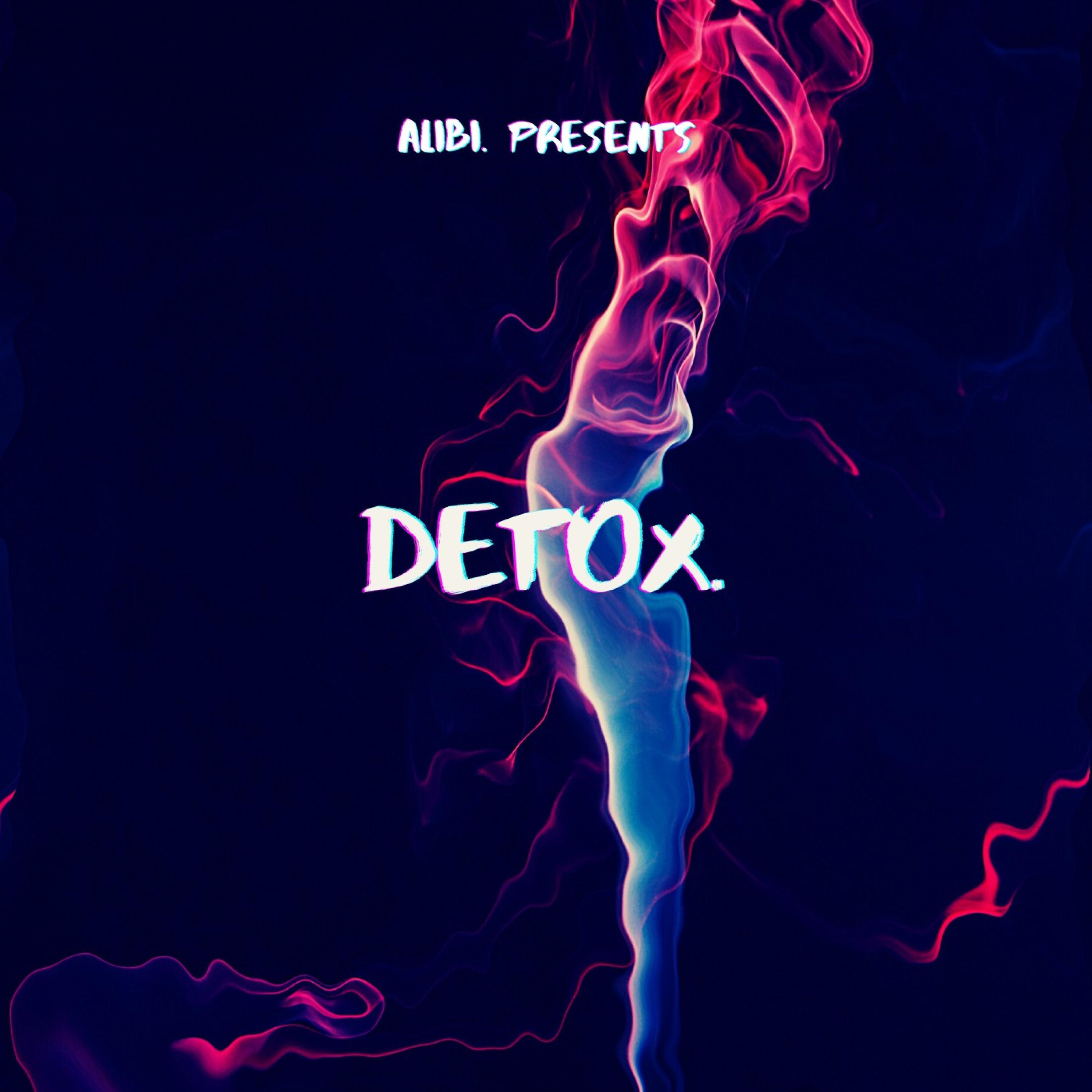 Detox.